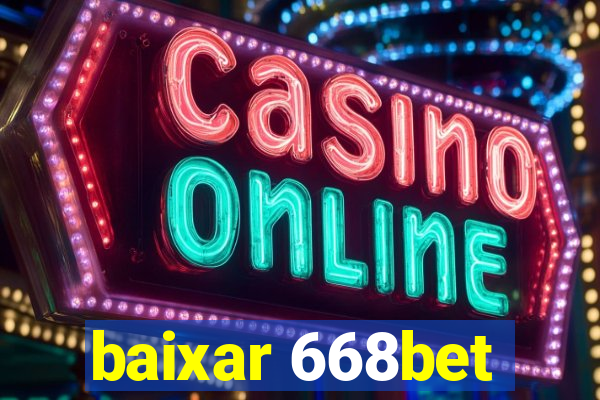 baixar 668bet